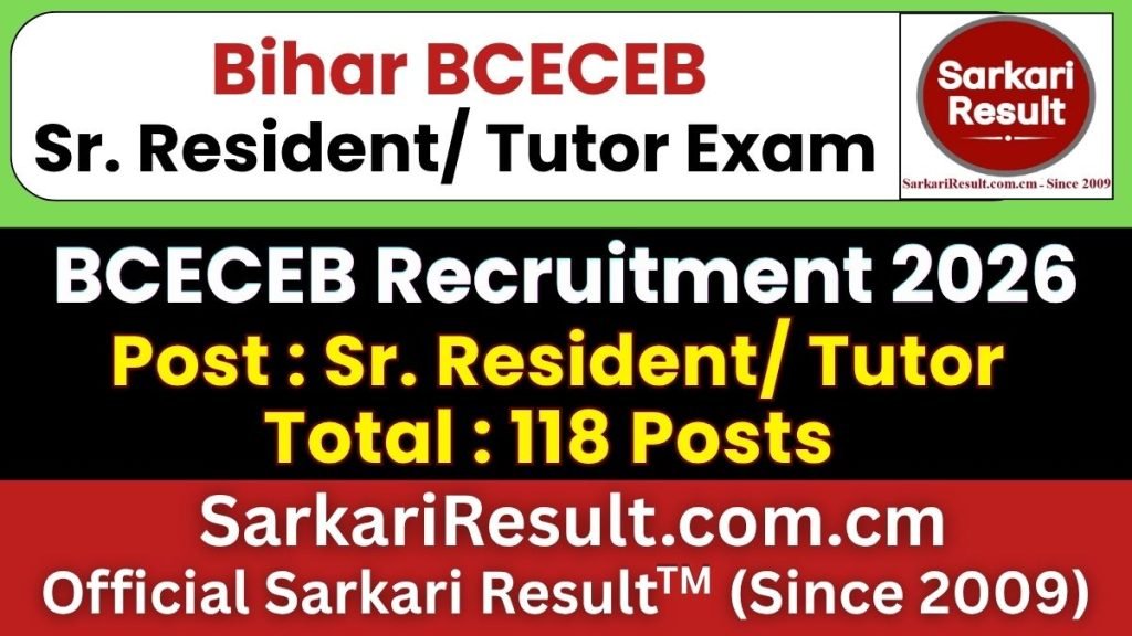 Bihar BCECEB Sr. Resident/ Tutor Online Form 2026