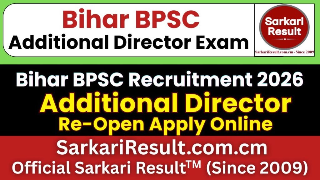 Bihar BPSC Additional Director Online Form 2026 – Re-Open