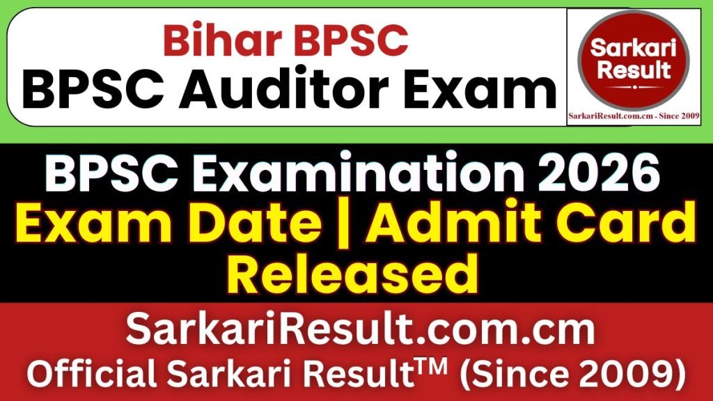 Bihar BPSC Auditor Exam City / Admit Card Date 2026 – Out
