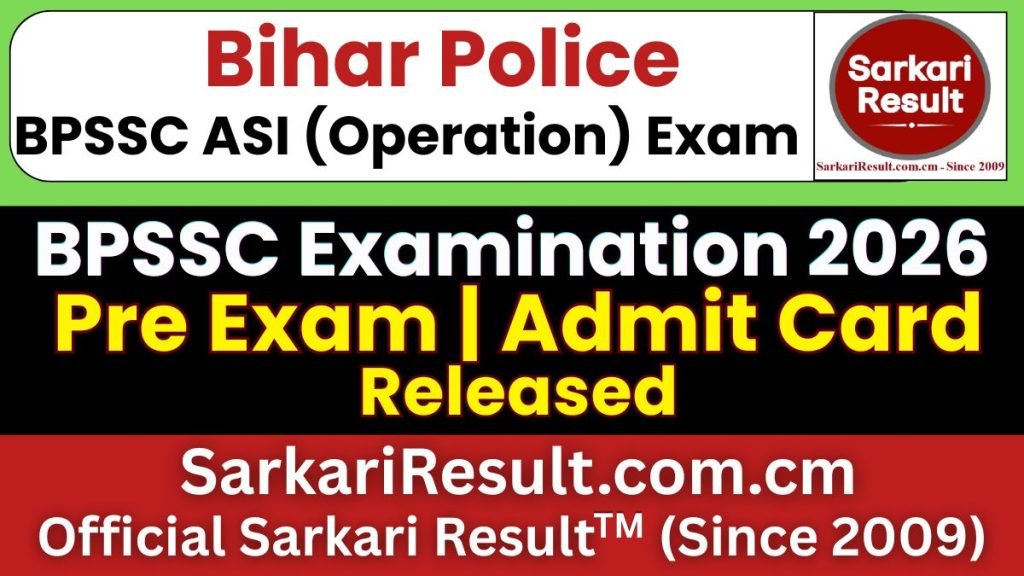 Bihar Police BPSSC ASI (Operation) Exam Date 2026 – Out