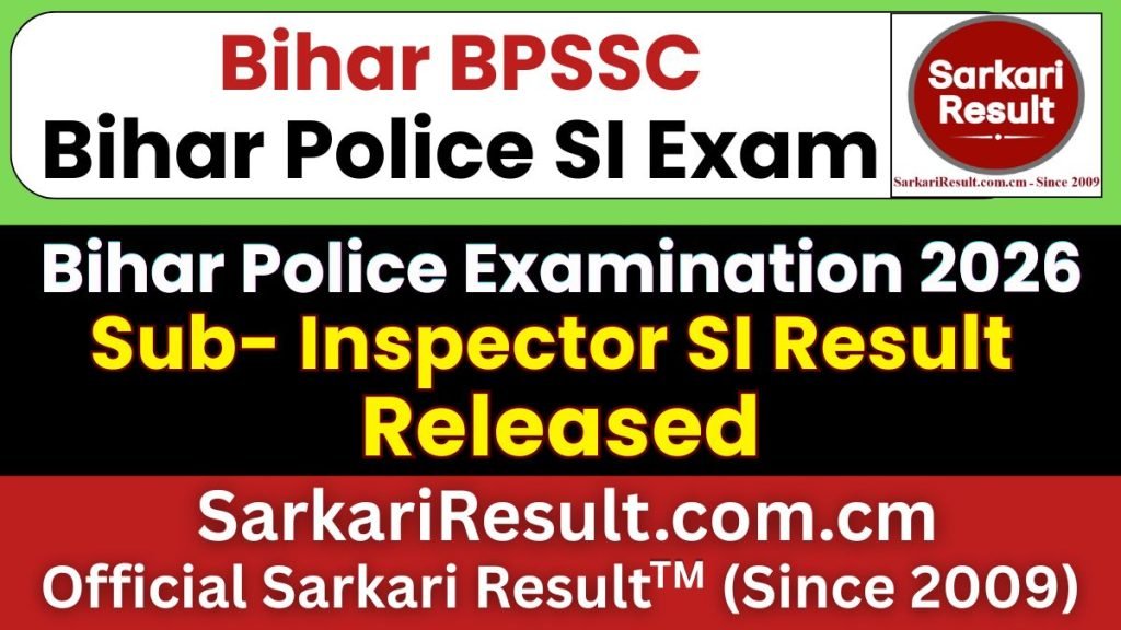 Bihar Police BPSSC SI Mains Result 2026 – Out