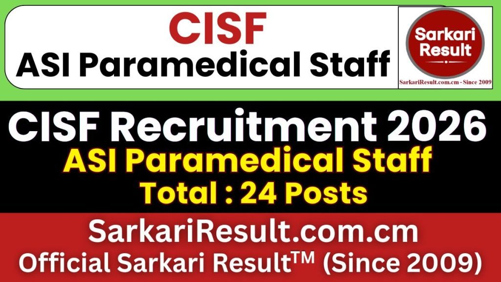 CISF ASI Paramedical Staff Online Form 2026 – Last Date Today