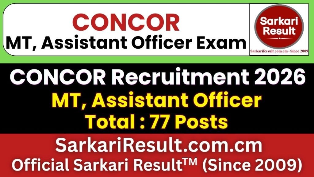 CONCOR MT, Assistant Officer Online Form 2026 – Last Date Today