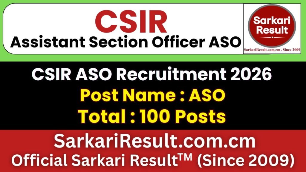 CSIR Assistant Section Officer ASO Online Form 2026