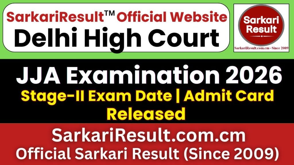 Delhi High Court JJA Stage-II Mains Exam Date 2026 – Out