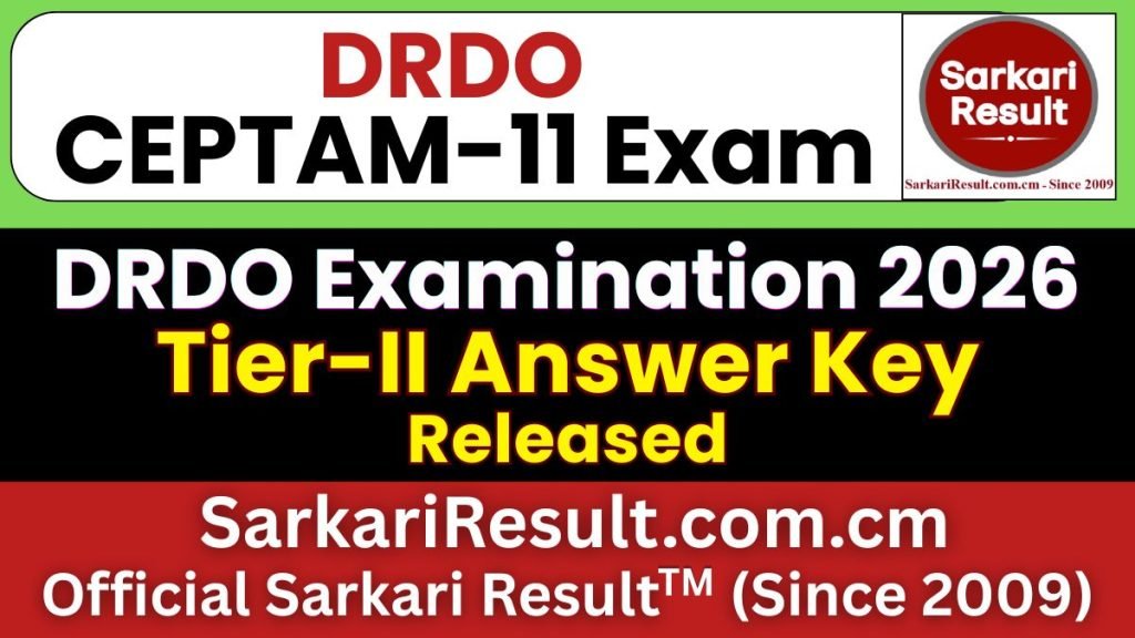 DRDO CEPTAM-11 Tier-II Answer Key 2026 – Out