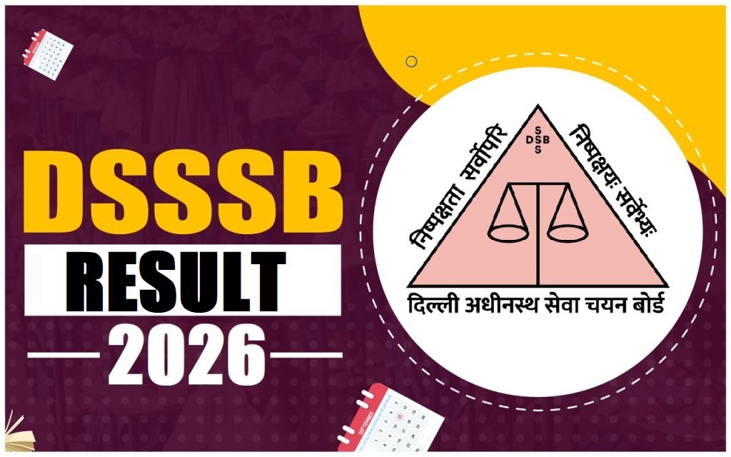 Delhi DSSSB Tentative Result 2026