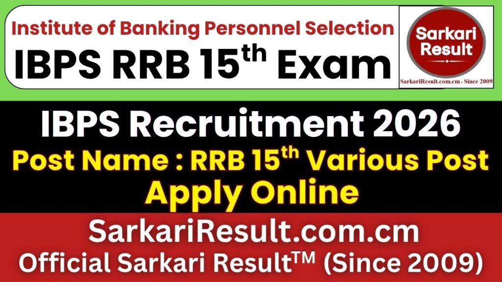 IBPS RRB 15th Online Form 2026 (13,706 Posts) – Start