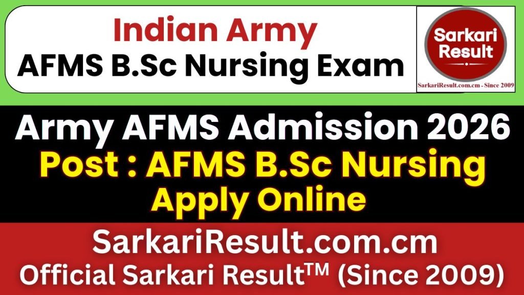 Indian Army AFMS B Sc. Nursing Course 2026 Online Form