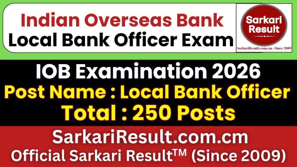 IOB Local Bank Officer LBO Online Form 2026 – Last Date Today