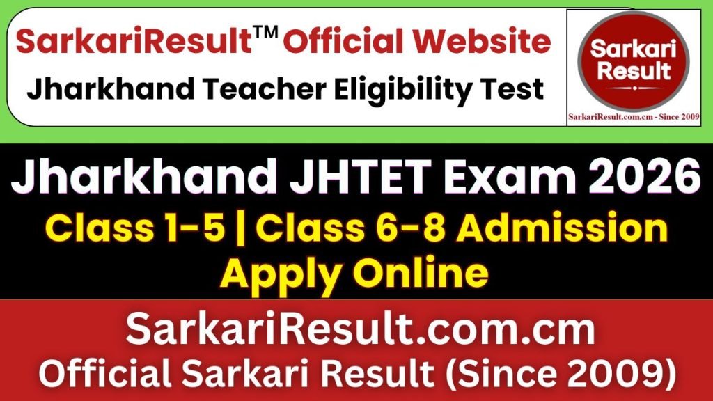 Jharkhand Teacher Eligibility Test Online Form 2026 – Last Date Today