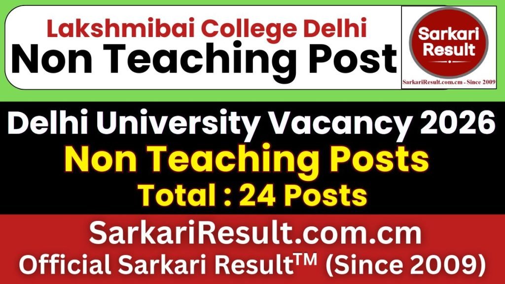 Lakshmibai College Delhi Non Teaching Post Online Form 2026 – Last Date Today