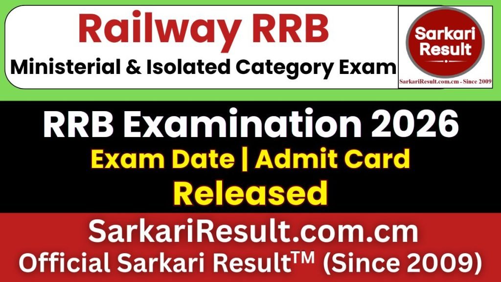 RRB Ministerial & Isolated Category Exam Date 2026 – Out