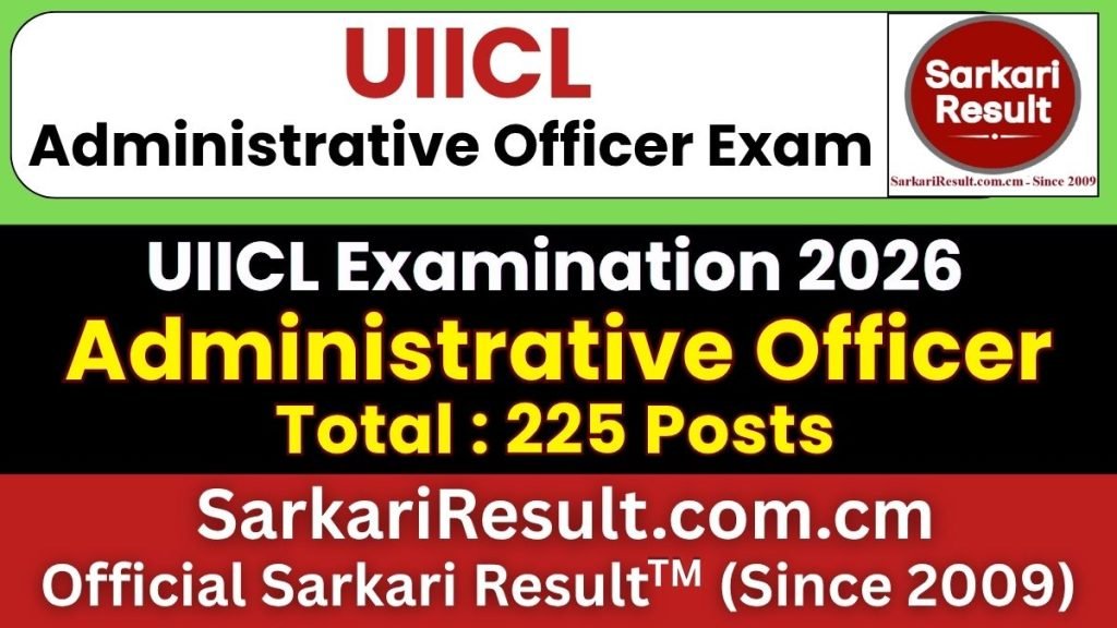 UIICL Administrative Officer Online Form 2026