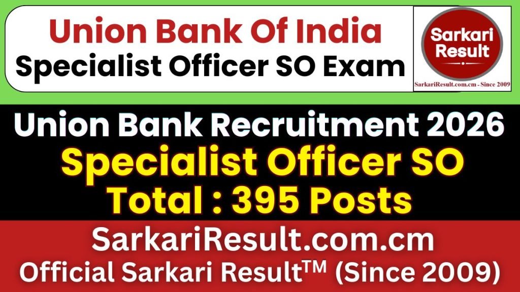 Union Bank Specialist Officer SO Online Form 2026