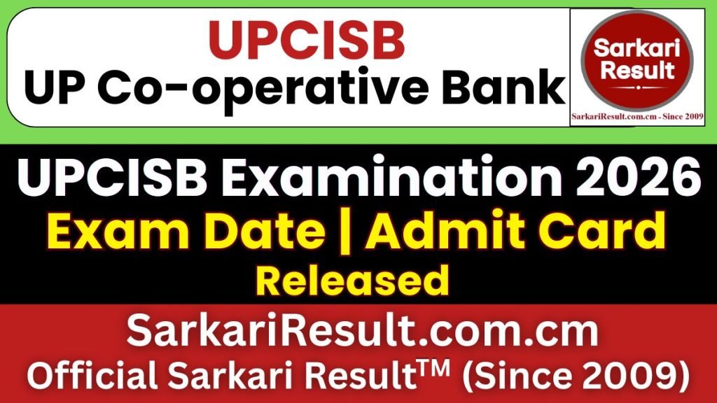 UPCISB UP Co-operative Bank Various Post Exam Date 2026 – Out