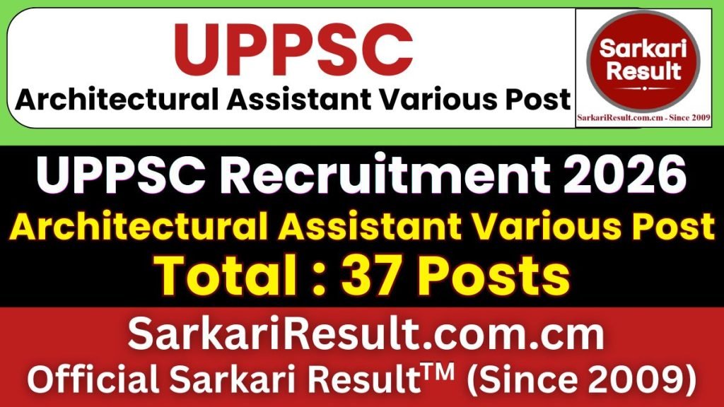 UPPSC Architectural Assistant Various Post Online Form 2026