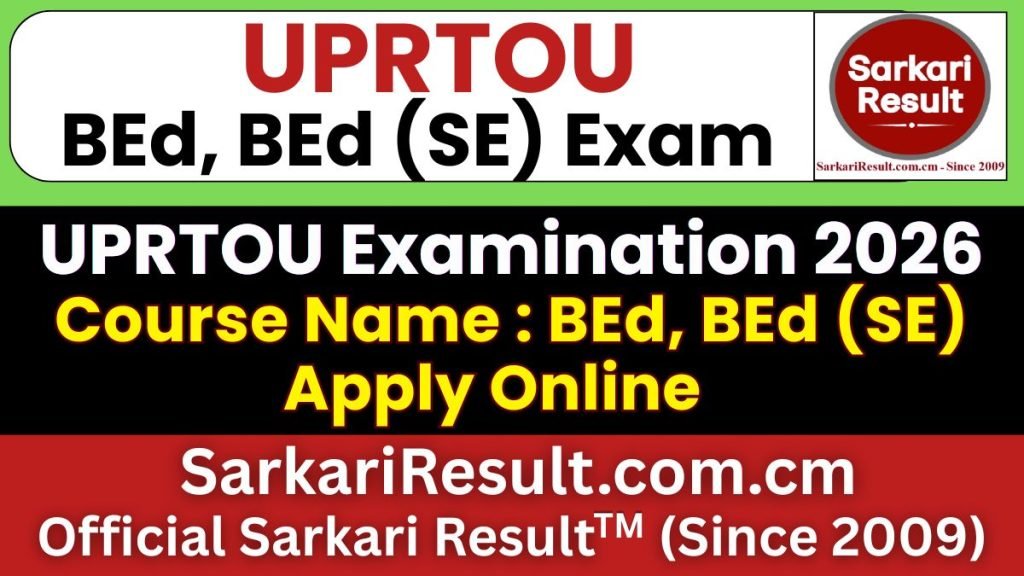 UPRTOU BEd, BEd (SE) 2026 Online Form