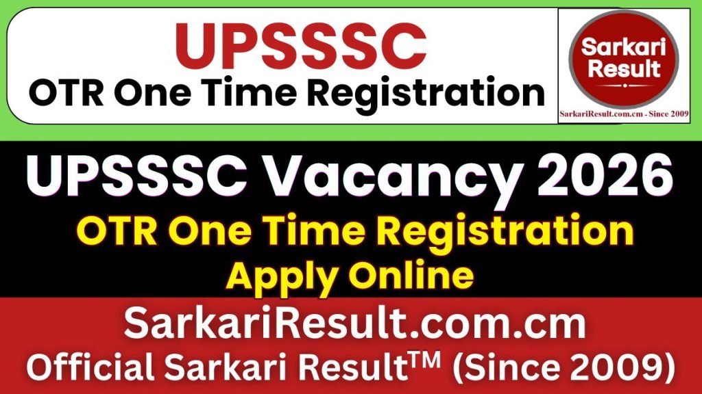UPSSSC OTR One Time Registration Online Form 2026