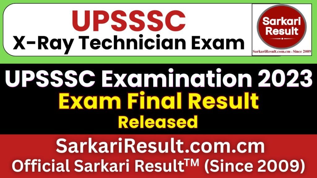 UPSSSC X Ray Technician 2023 Final Result – Out