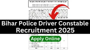 CSBC Bihar Police Driver Constable Recruitment 2025 [4361 Post] Apply Online