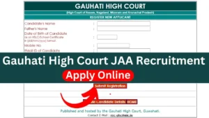 Gauhati High Court JAA Recruitment