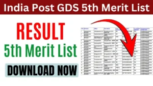 India Post GDS 5th Merit List 2025 OUT, Result Download @indiapostgdsonline.gov.in
