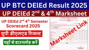 UP DElEd Result 2025 Link, 2nd, 4th Semester Marksheet Download
