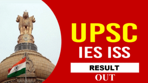 UPSC IES / ISS 47 Posts Exam Result 2025 – Punjab Job Vacancy