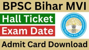 BPSC MVI Admit Card