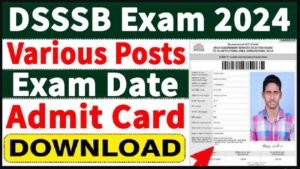 DSSSB Advt 3/23 Lab Attendant, ASO Exam Admit Card – Punjab Job Vacancy