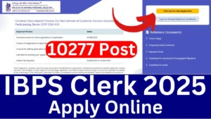 IBPS Clerk 2025 Apply Online (10277 Post), Eligibility, Fee, Last Date