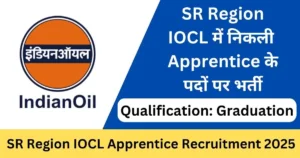 IOCL SR Region Apprentice Recruitment 2025 – Punjab Job Vacancy