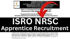 ISRO NRSC Apprentice Recruitment 2025, Eligibility, Fee, Last Date, Apply Online
