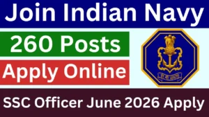 Indian Navy SSC Officer June 2026 Apply Online for 260 Post