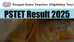 PSTET Punjab 2024 Exam Revised Result / Score Card – Punjab Job Vacancy