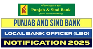 Punjab and Sind Bank 750 LBO Online Form 2025 – Punjab Job Vacancy