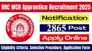 RRC Railway WCR 2865 Apprentice Online Form 2025 – Punjab Job Vacancy