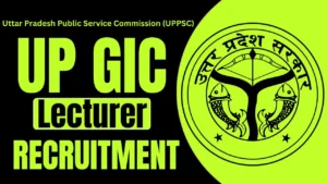 UP GIC Lecturer Recruitment 2025 {1516 Post} Apply Online, Eligibility, Fee, Last Date