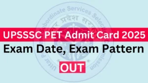 UPSSSC PET Admit Card 2025 Link, Exam Date, Hall Ticket Download
