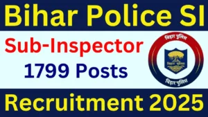Bihar Police SI Recruitment 2025 {1799 Post} Sub Inspector Apply Online