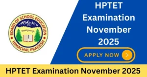 HPTET November 2025 Examination Online Form – Punjab Job Vacancy