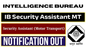 IB 455 Security Assistant (MT) Online Form 2025 – Punjab Job Vacancy