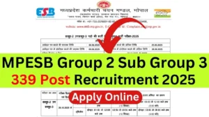 MPESB Group 2 Sub Group 3 Recruitment 2025 {339 Post} Apply Online