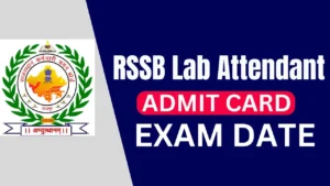 RSSB Lab Attendant Admit Card 2025 Link, Exam Date, Call Letter Download