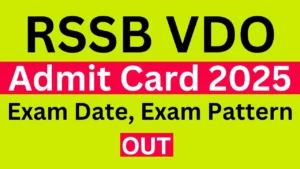 RSSB VDO Admit Card 2025 Link, Exam Date, Hall Ticket Download