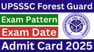 UPSSSC Forest Guard Admit Card 2025 Link, Exam Date, Hall Ticket Download