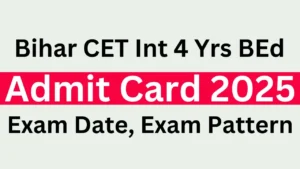 Bihar CET Int 4 Yrs BEd Admit Card 2025 Link, Exam Date, Hall Ticket Download