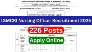 IGMCRI Nursing Officer Recruitment 2025 {226 Post} Apply Online