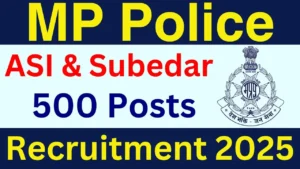 MP Police ASI & Subedar Recruitment 2025 {500 Post} Apply Online